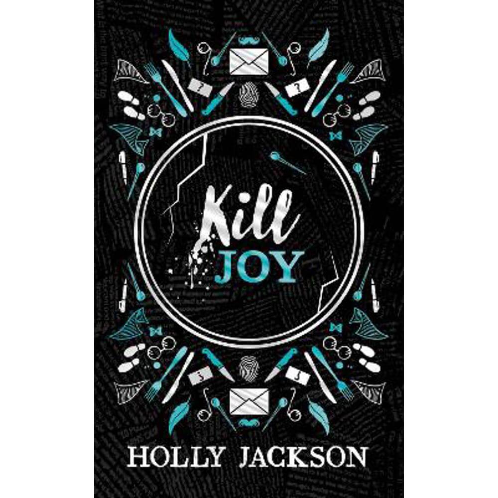 Kill Joy (A Good Girl's Guide to Murder) (Hardback) - Holly Jackson